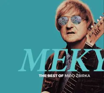 Miro Žbirka: The Best Of Miro Žbirka