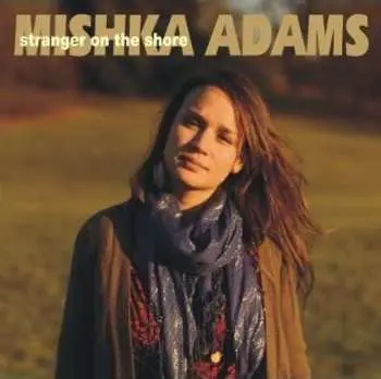CD Mishka Adams: Stranger On The Shore