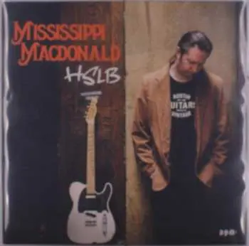 LP Mississippi MacDonald: Heavy State Loving Blues