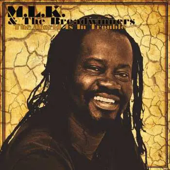 LP M.L.K.: The World Is In Trouble