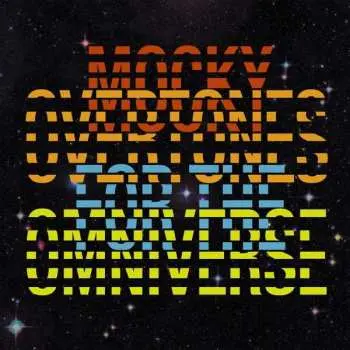 LP Mocky: Overtones For The Omniverse
