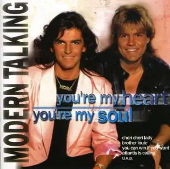CD Modern Talking: You're My Heart You're My Soul