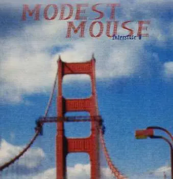 LP Modest Mouse: Interstate 8