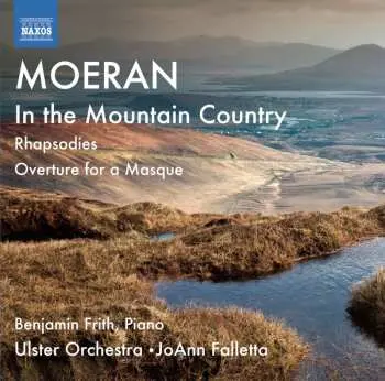 CD Ernest John Moeran: In The Mountain Country / Rhapsodies / Overture For A Masque
