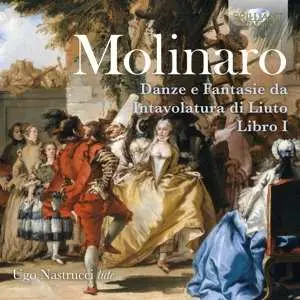 CD Simone Molinaro: Danze E Fantasie Da Intavolatura di Liuto Libro I Venezia 1599