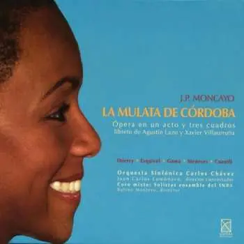 CD Moncayo / Thierry / Esquivel / Cama / Meneses: Mulata De Cordoba