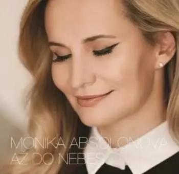 CD Monika Absolonová: Až Do Nebes