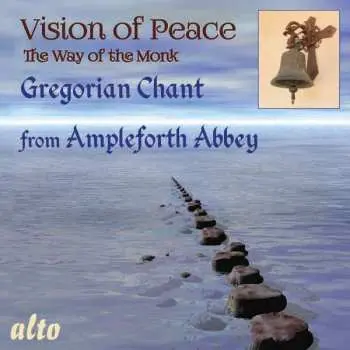 CD Monks Of Ampleforth Abbey: Vision Of Peace: The Way Of The Monk