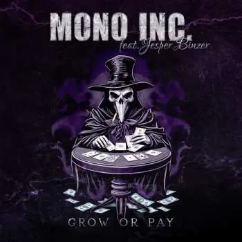SP Mono Inc.: Grow Or Pay Feat. Jesper Binzer (d-a-d)