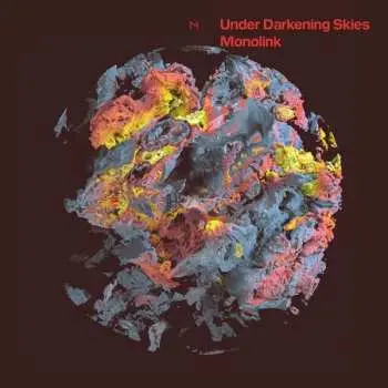 2LP Monolink: Under Darkening Skies