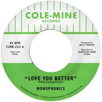 SP Monophonics: Love You Better / The Shape Of My Teardrops CLR | LTD