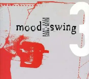 CD Moodswing 3: Wegen Meines Beines