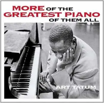 CD Art Tatum: More Of The Greatest Piano Of Them All