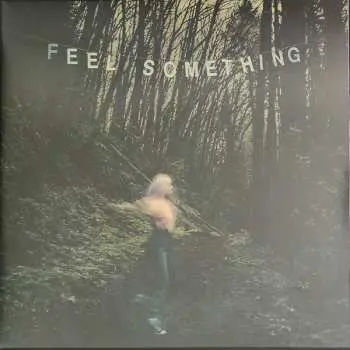 LP Movements: Feel Something