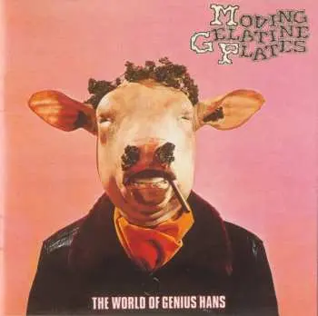 CD Moving Gelatine Plates: The World Of Genius Hans