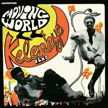 CD Kelenkye Band: Moving World