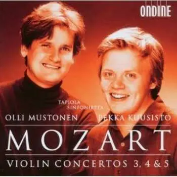 CD Wolfgang Amadeus Mozart: Mozart Violin Concertos 3, 4 & 5