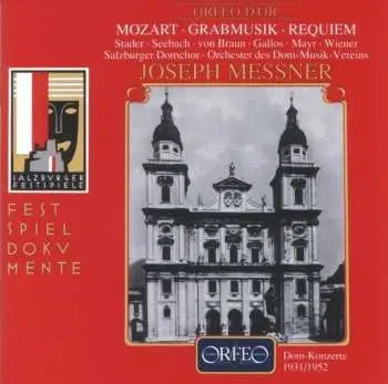 CD Mozart / Seebach-ziegler / Messner: Kirchensonate Es-dur & Grabmusik Kv 42 & Requiem