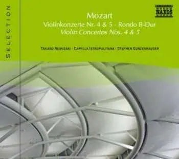 CD Wolfgang Amadeus Mozart: Mozart: Violin Concertos Nos. 4 & 5
