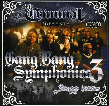 CD Mr. Criminal: Gang Bang Symphonies 3