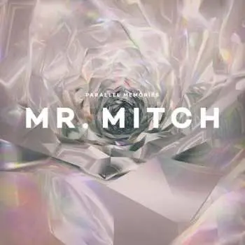 2LP Mr. Mitch: Parallel Memories