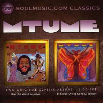 2CD/Box Set Mtume: Kiss This World Goodbye / In Search Of The Rainbow Seekers