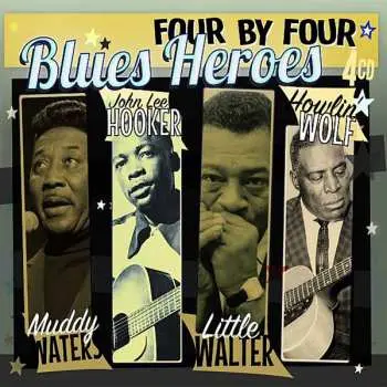 4CD Muddy Waters: Four By Four Blues Heroes