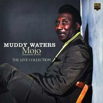 CD Muddy Waters: Mojo The Live Collection