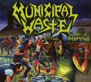LP Municipal Waste: The Art Of Partying CLR