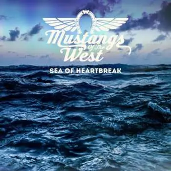 LP Mustangs Of The West: Sea Of Heartbreak