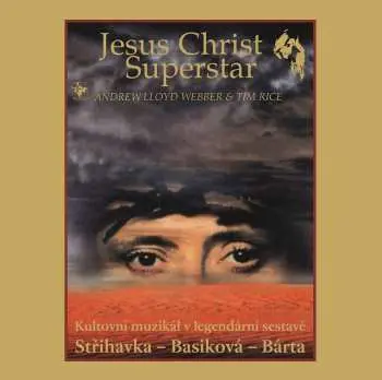 CD Various: Jesus Christ Superstar (Kultovní Muzikál V Legendární Sestavě)
