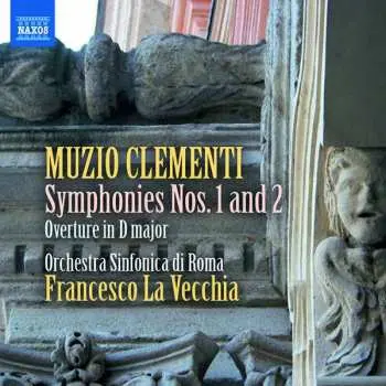 CD Muzio Clementi: Symphonies Nos. 1 And 2 / Overture In D Major