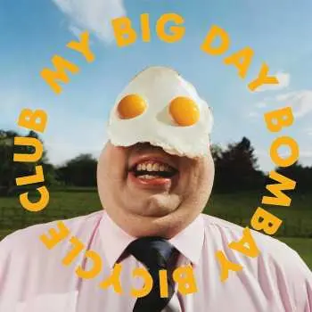 LP Bombay Bicycle Club: My Big Day