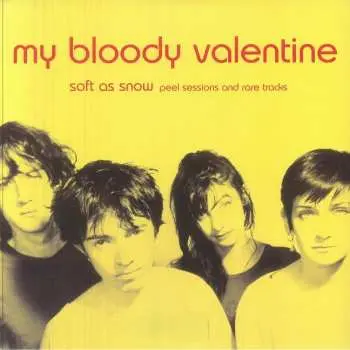 LP My Bloody Valentine: Soft As Snow: Peel Sessions And Rare Tracks (yellow Vinyl)