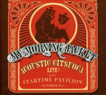 CD My Morning Jacket: Acoustic Citsuoca