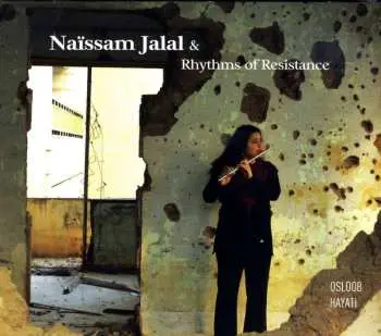 CD Naïssam Jalal & Rhythms Of Resistance: Osloob Hayati