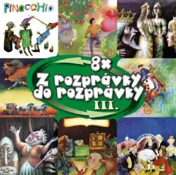 4CD Najkrajsie Rozpravky: Z Rozpravky Do Rozpravky 3