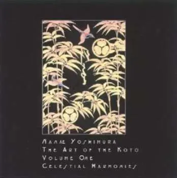CD Nanae Yoshimura: The Art Of The Koto, Volume One