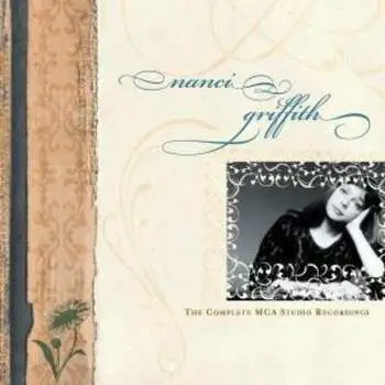 2CD Nanci Griffith: The Complete MCA Studio Recordings