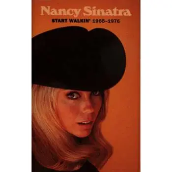 MC Nancy Sinatra: Start Walkin' 1965-1976