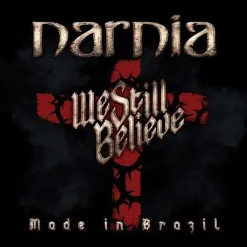 2LP Narnia: We Still Believe - Made In Brazil