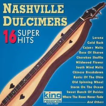 CD Nashville Dulcimers: 16 Super Hits