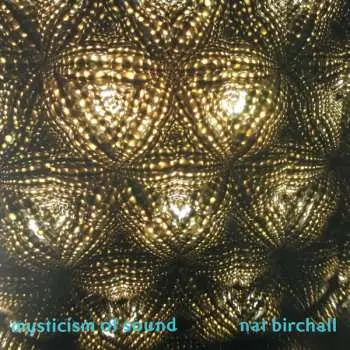 LP Nat Birchall: Mysticism Of Sound