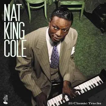 2LP Nat King Cole: 25 Classic Tracks