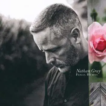 CD Nathan Gray: Feral Hymns