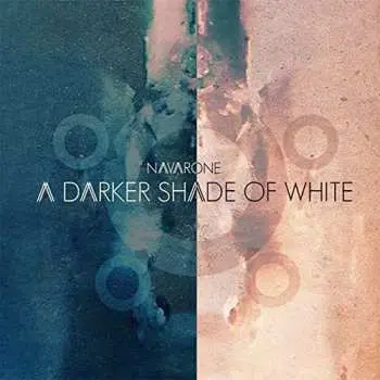 CD Navarone: A Darker Shade Of White