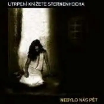 CD Nebylo Nás Pět: Utrpení Knížete Sternenhocha