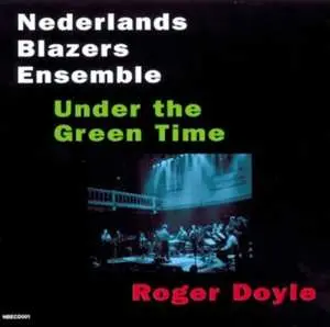 CD Nederlands Blazers Ensemble: Under The Green Time