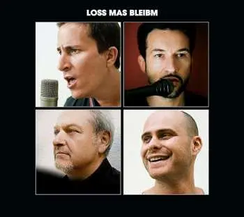 CD Neigungsgruppe Sex, Gewalt & Gute Laune: Loss Mas Bleibm