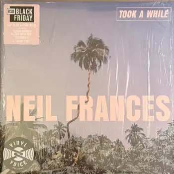 2LP Neil Frances: Took A While / Stay Strong Play Long CLR | LTD